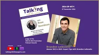 2024 EP571 Master SEO in 2025: Expert Tips with Brandon Leibowitz