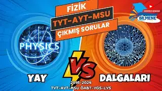 Yay Dalgaları Tüm ÖSYM Sınavlarında Çıkmış Soruları Çözüyoruz 🔍