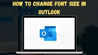 How To Change Font Size in Outlook (Emails & More!) 🔎