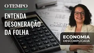 O que é desoneração da folha de pagamento?