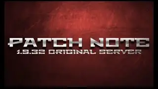Update Patch Note 1.9.32 Original Server Mobile Legend