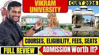 Vikram University Ujjain Review | CUET UG Admission 2026, Fees, Hostel & Campus Life