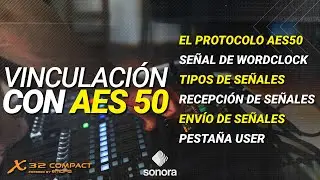 Behringer X32 - Vinculación de controladoras con AES50