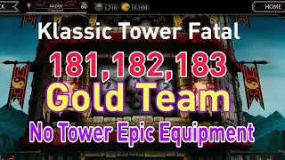 klassic Tower Fatal 181, 182 and 183 with Gold team| Talent tree and Gameplay