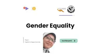 Week 2 - Gender Equality ft. Susi Haryanti
