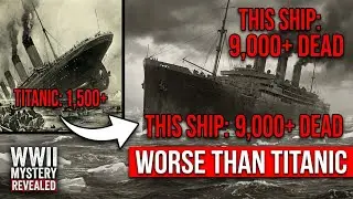 9,000 People Died on This Ship | Worse Than Titanic