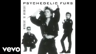 The Psychedelic Furs - Midnight to Midnight (Audio)