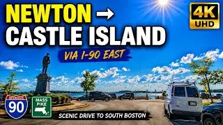 🚗 Center Street Newton to Castle Island South Boston MA | 4K Scenic Drive - 5/29/22