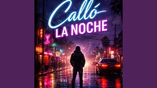 Callo La Noche