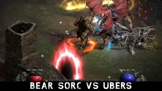 [D2R S5] Bear Sorc vs Ubers (Beast/Fleshripper)