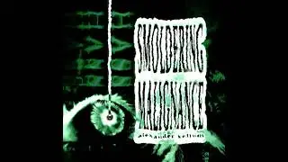 SMOLDERING MALIGNANCE - [ 𝐀𝐥𝐞𝐱𝐚𝐧𝐝𝐞𝐫 𝐗𝐞𝐥𝐢𝐮𝐦 ]
