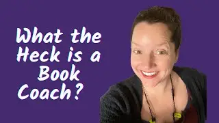 What the Heck is a Book Coach? - Suzy Vadori's Inspired Writing Episode 6
