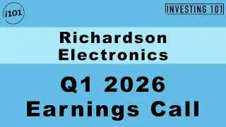 Richardson Electronics Q1 2026 Earnings Call | Q1 2026 Earnings Conference Call | Q1 2026 Results