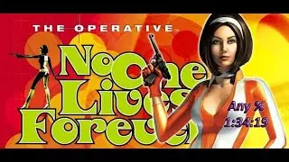 The Operative: No One Lives Forever - Any% in 1:34:19
