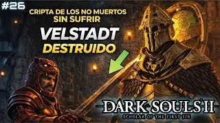 La ESTRATEGIA PERFECTA contra Velstadt | Dark Souls 2