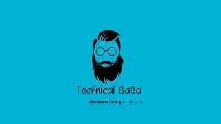 intro to our channel | Technical Baba Intro 2017