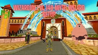 Wizard101 | My Lvl 140 Myth Wizard Setup