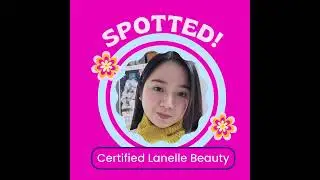 SPOTTED! Certified Lanelle Skin Care Beauty Anna of KOREA; Skin Care by Lanelle Milanie Torralba