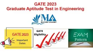GATE 2023 | Important Dates | Eligibility | Exam Pattern