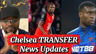 Chelsea TRANSFER News:Rennes CB Defender Is Chelsea’s Top TARGET//:Nigeria Vs Egypt Match Tonight 