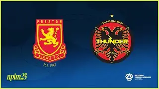 2025 NPLMVIC Round 26: Preston Lions FC v Dandenong Thunder FC
