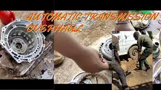 AUTOMATIC TRANSMISSION OVERHAUL / AUTOMATIC GEARBOX REPAIR