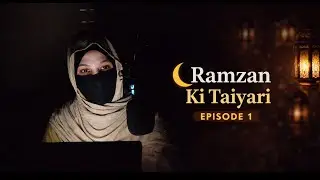 Ramzan Ki Taiyari | Episode 1 | Hidayah