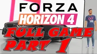 Forza Horizon 4 | Full Game | Part 1