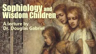 Sophiology and Wisdom Children