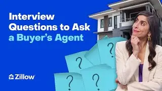 Questions to Ask When Interviewing a Buyer's Agent | Learn with Zillow