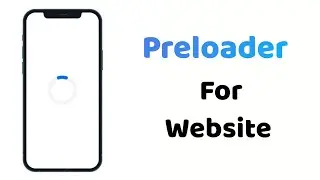 How to Add Preloader in Website Using HTML CSS and Simple JavaScript | Coder8077