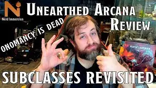Unearthed Arcana Review: Subclasses Revisited | Nerd Immersion