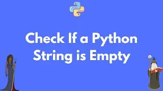How to check if a Python string is empty