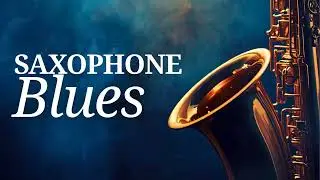 Saxophone Blues Deep Night Mix | Long Relaxing Jazz