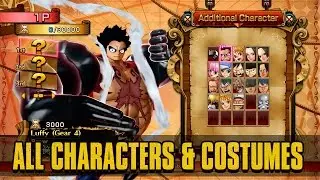 One Piece: Burning Blood - All Characters (Playable & Support), Costumes, & Stages