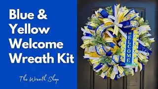 Blue & Yellow Welcome Wreath Kit - Facebook Live