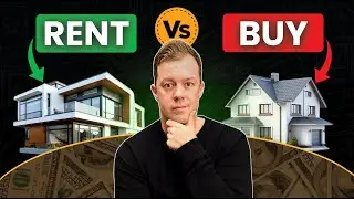 Buying vs Renting: What is ACTUALLY better to do in 2025