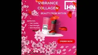 Health Nurition - Vibrance Collagen for Beauty from Within.