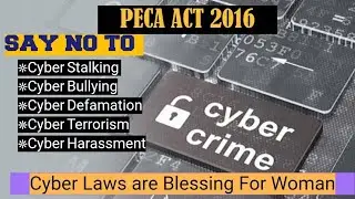 PECA Act 2016|| Cyber Crime|| Cyber Crime Laws Are Blessing For Woman.