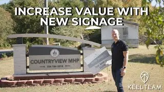 How to Increase Mobile Home Park Value with NEW Signage