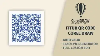 BIKIN QR CODE LANGSUNG DARI COREL DRAW, TAK PERLU PAKE WEB QR GENERATOR