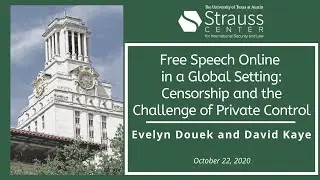 Free Speech Online in a Global Setting: Censorship and the Challenge of Private Control