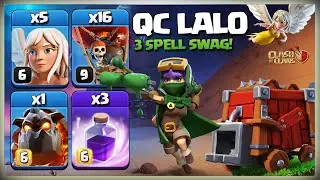 3 SPELL SWAG! Most Powerful Town Hall 13 LaLo Attack - Th13 Qc LaLo - Best Th13 Attack Strategy coc