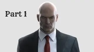Hitman 6 Gameplay Walkthrough Part 1