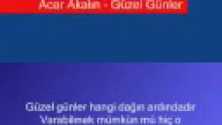 Ahmet Okan & Acar Akalın - Güzel Günler