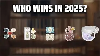 The Top 5 Best Pacifiers Guide in 2025 - Must Watch Before Buying!