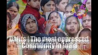 Dalits in India | Dalits Women rape Casses | Freedom for All