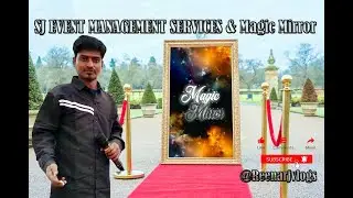 SJ EVENT MANAGEMENT SERVICES & MAGIC MIRROR For All Events #youtube #events #magicmirrorphotobooth