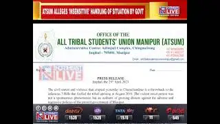 Manipur : ATSUM blames Govt for Churachandpur violence