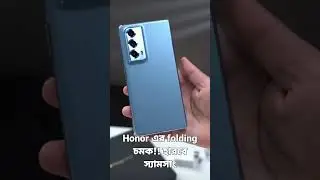 wonderful Honor folding phone of 2024!@update-bangla360#shorts